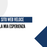 Come migliorare la velocità di un sito: la mia esperienza