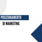 Posizionamento di marketing per il successo del brand